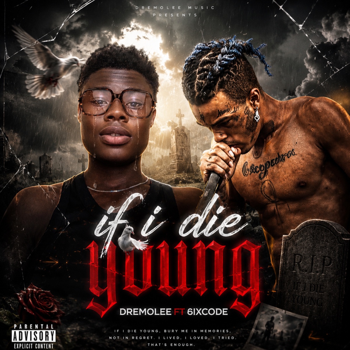 if I die Young (feat. 6ixcode) [Live] - Single by dremolee album cover