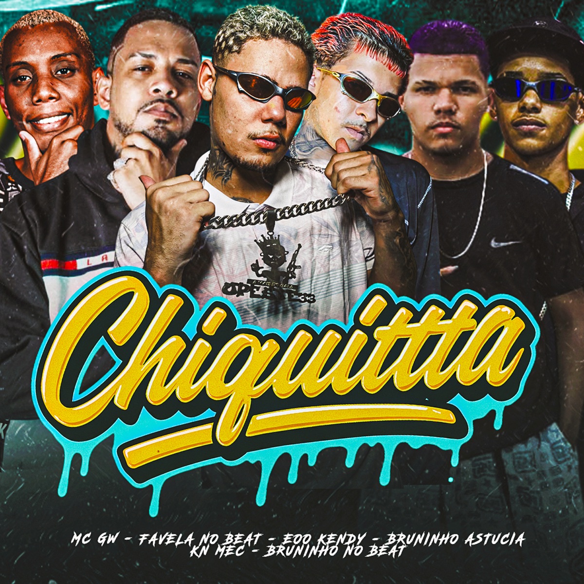 Chiquitita (feat. BRUNINHO NO BEAT, MC GW & KN MEC) - Single by eoo kendy, Favela No Beat & Bruninho Astucia album cover