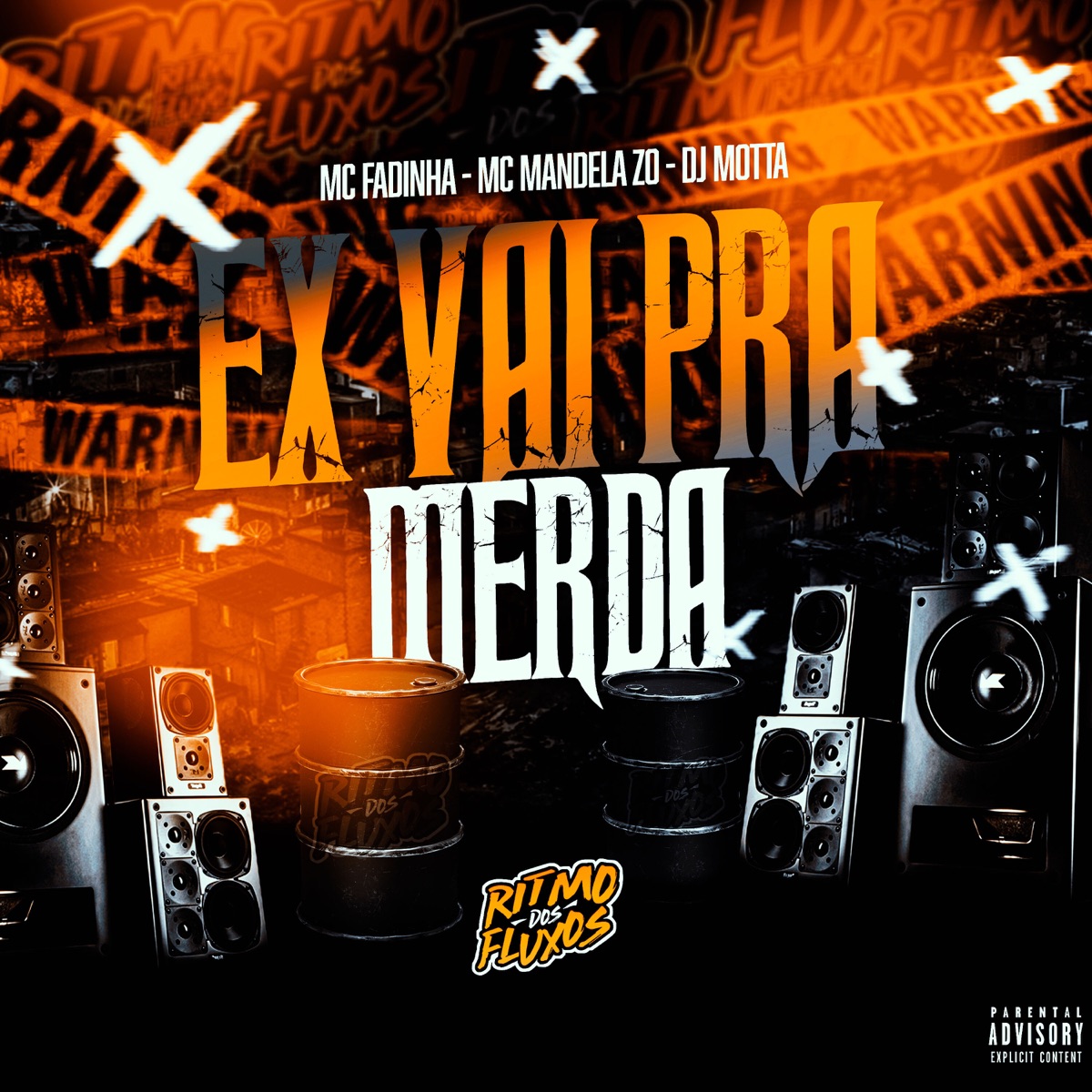 Ex Vai pra Merda - Single by DJ MOTTA, Mc fadinha & MC Mandela ZO album cover
