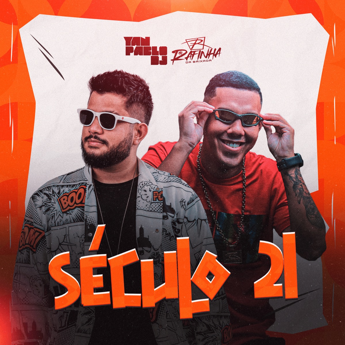 Século 21 (ELETROFUNK) - Single by Yan Pablo DJ & Mc Rafinha da Baixada album cover