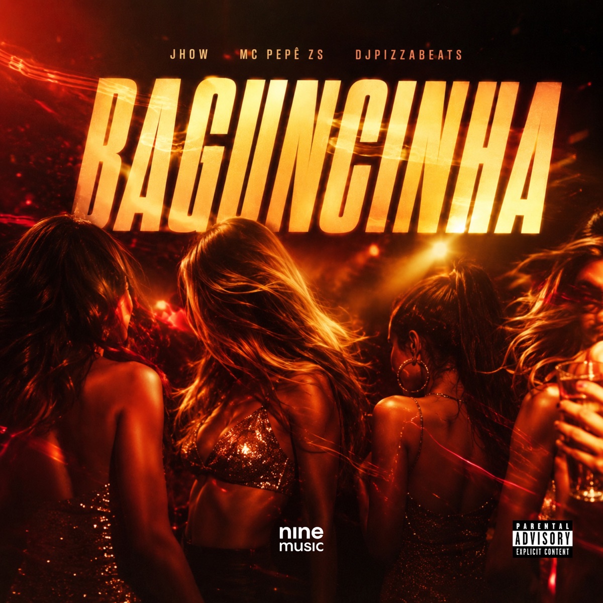BAGUNCINHA - Single by Jhow Dancer, MC Pepê ZS & DjPizzaBeats album cover