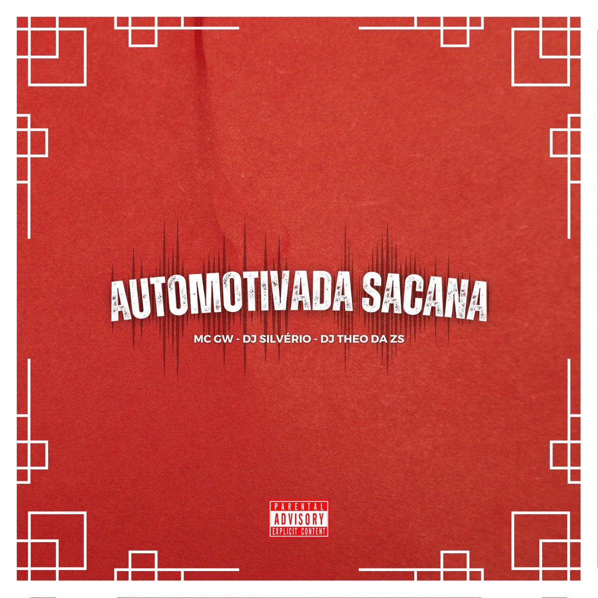 Automotivada Sacana - Single by DJ Silvério, Mc Gw & DJ Theo da ZS album cover