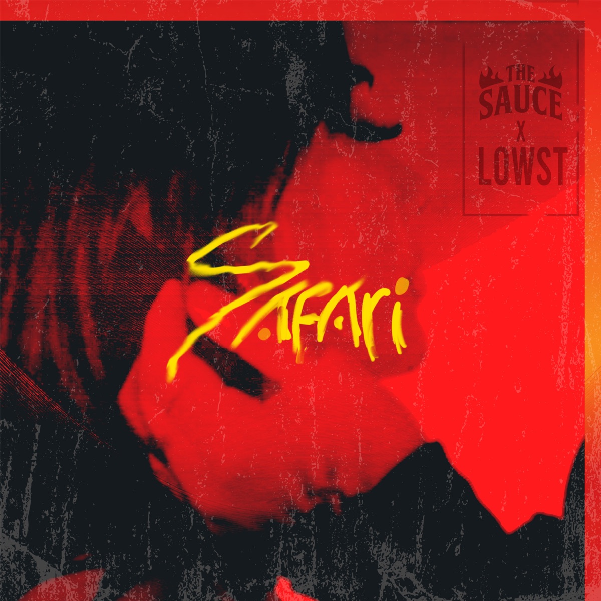 SAFARI - Single by Lowst & The Sauce album cover