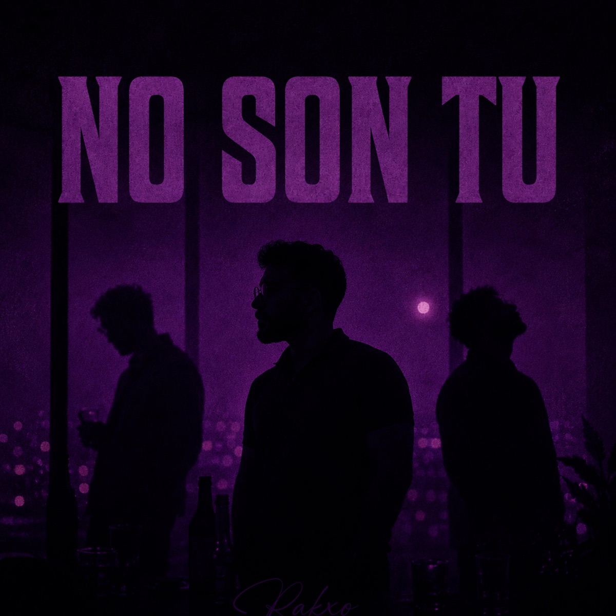 No son tú - Single by Rakxo album cover