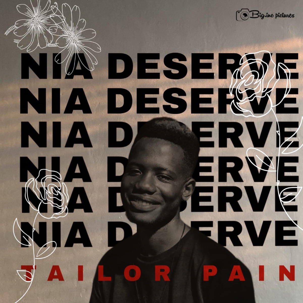 Nia Deserve - Single by Tailor Pain album cover