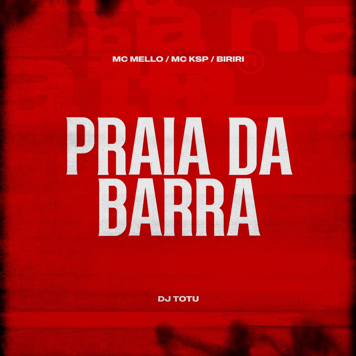 Praia da Barra - Single by Mc Mello, Mc KSP, biriri & DJ Totu album cover