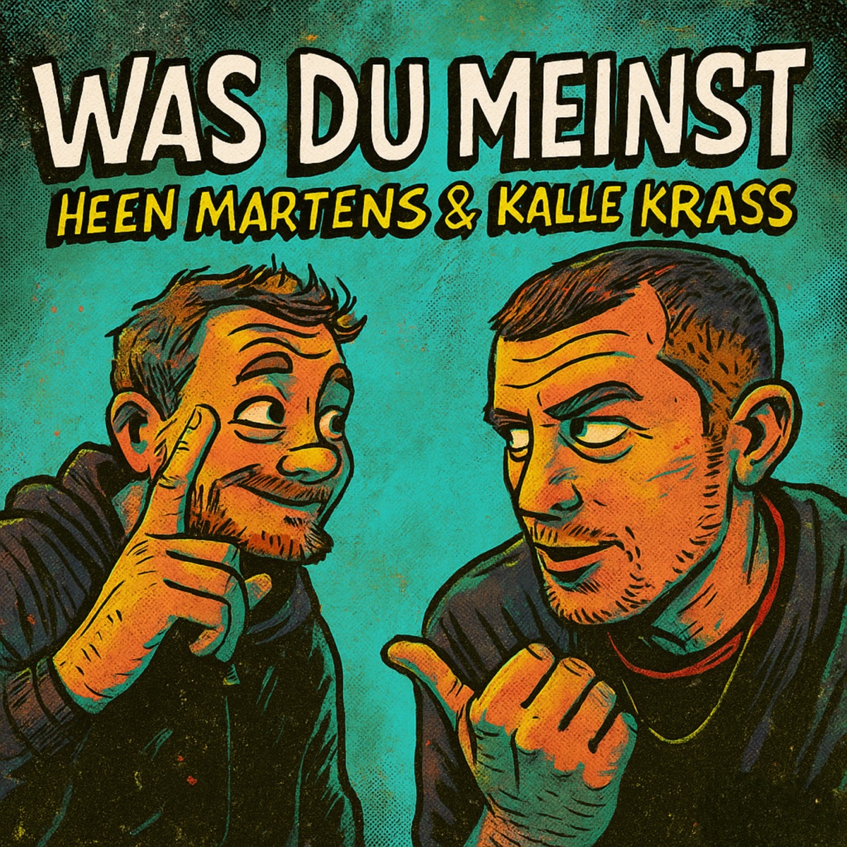 Was Du Meinst - Single by Heen Martens & Kalle Krass album cover