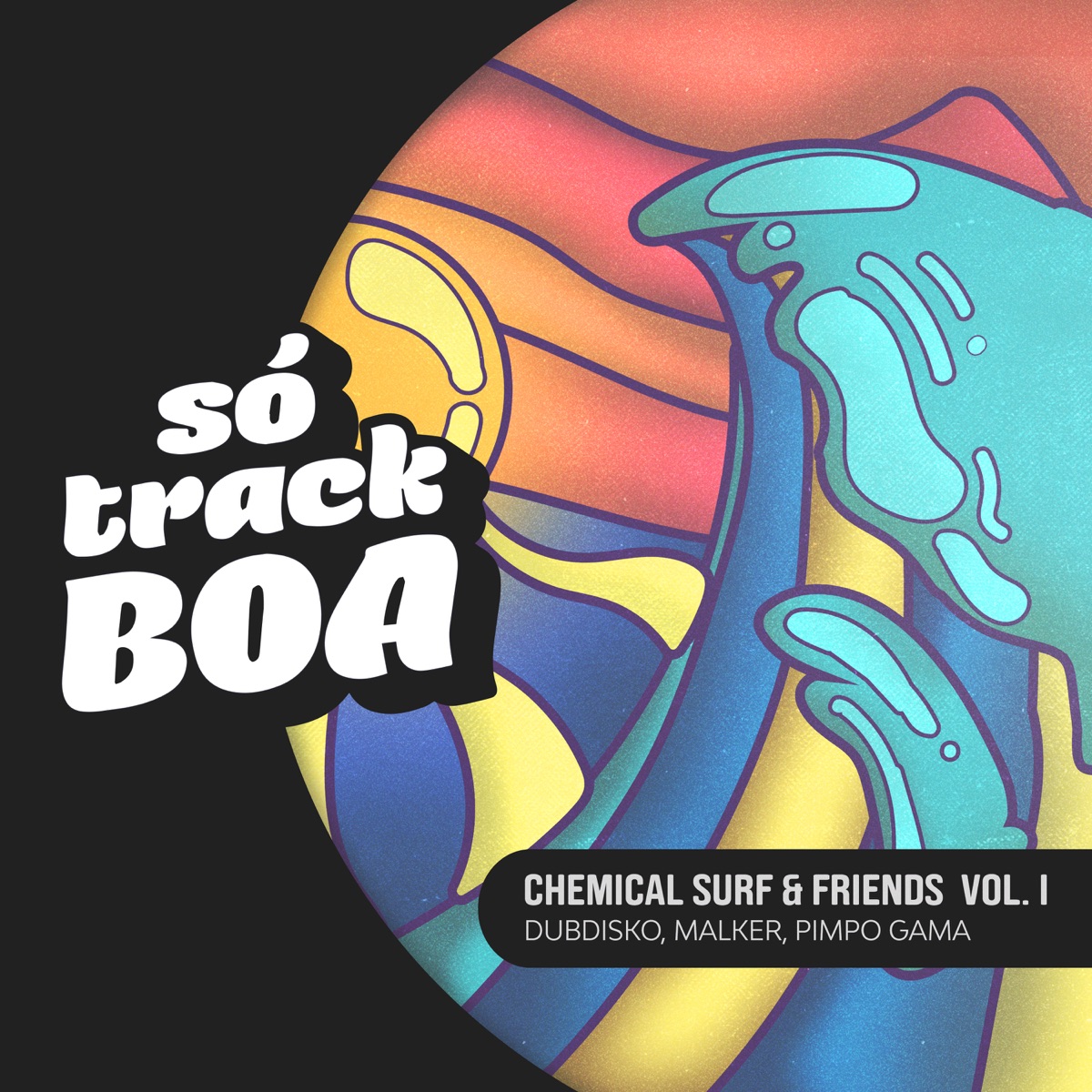Chemical Surf & Friends, Vol. I - Single by Chemical Surf, Pimpo Gama & Dubdisko album cover