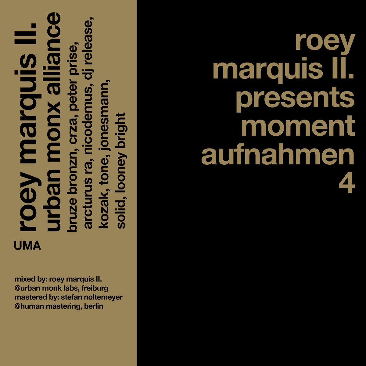 UMA (feat. Bruze Bronzn, CRZA, Peter Prise, Arcturus Ra, Nicodemus, DJ Release, Kozak, Tone, Jonesmann, Solid & Looney Bright) - Single by Roey Marquis II & Urban Monx Alliance album cover
