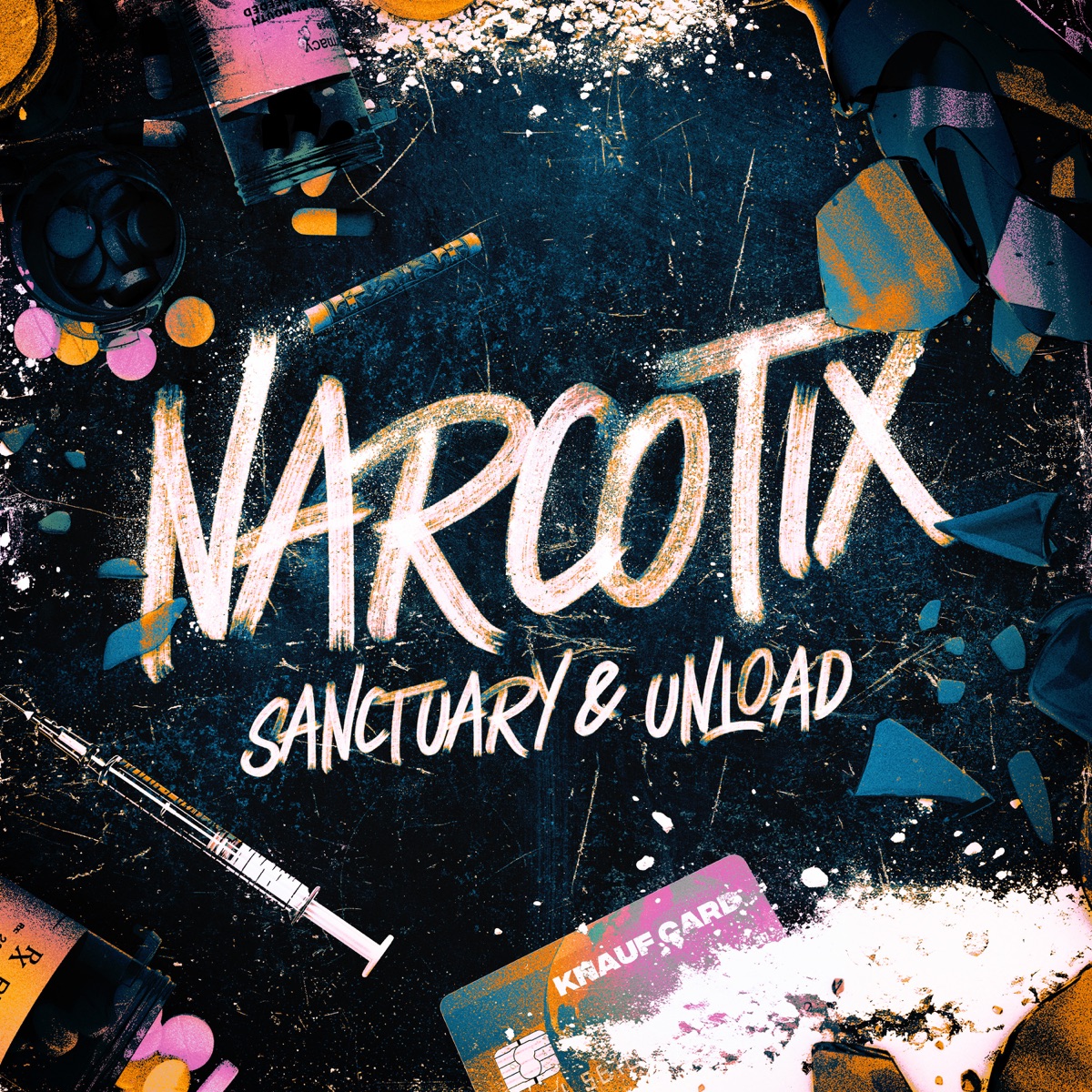 NARCOTIX - Single by Sanctuary & Unload album cover
