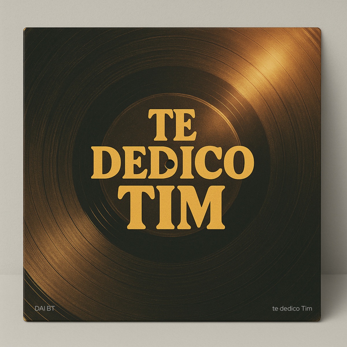 Te Dedico Tim - Single by Dai BT album cover