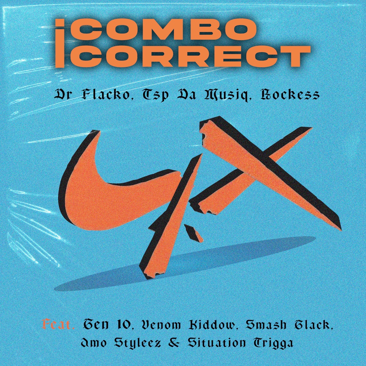 Icombo Icorrect (feat. Ben 10, Smash Black, Amo Styleez, Venomm Kidoww & Situation Trigga) - Single by Dr Flacko, Tsp Da Muziq & Rockess album cover