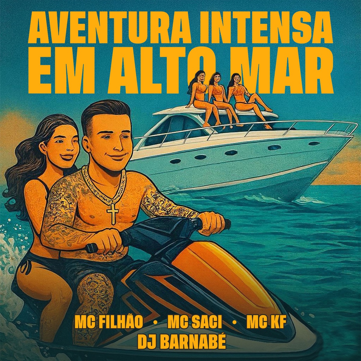 Aventura Intensa em Alto Mar - Single by Dj Barnabé, MC Filhão, MC Saci & Mc KF album cover