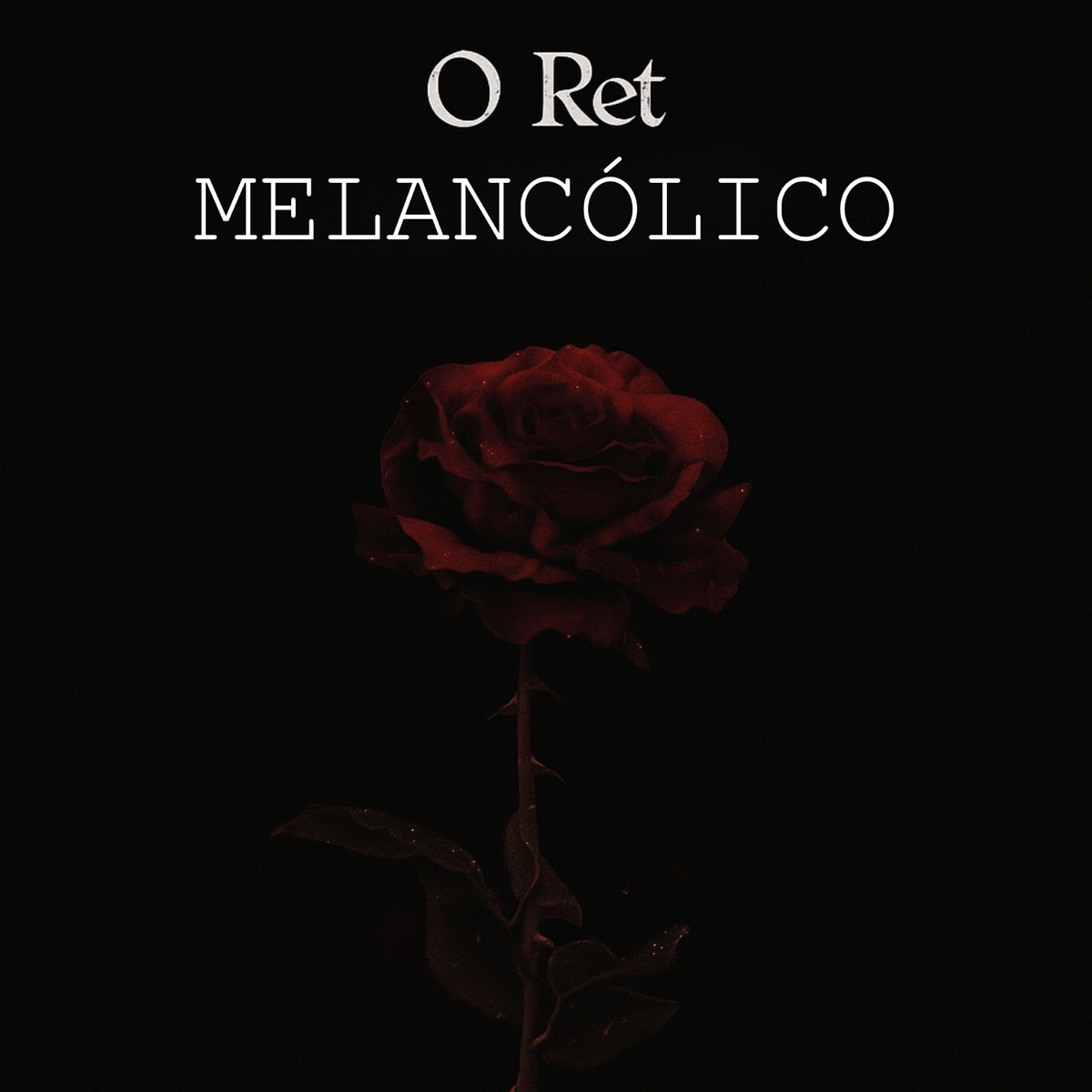 Melancólico (feat. DJ SP BR) - EP by AXLON, O RET, PHONKXLLA & MediaCrew album cover