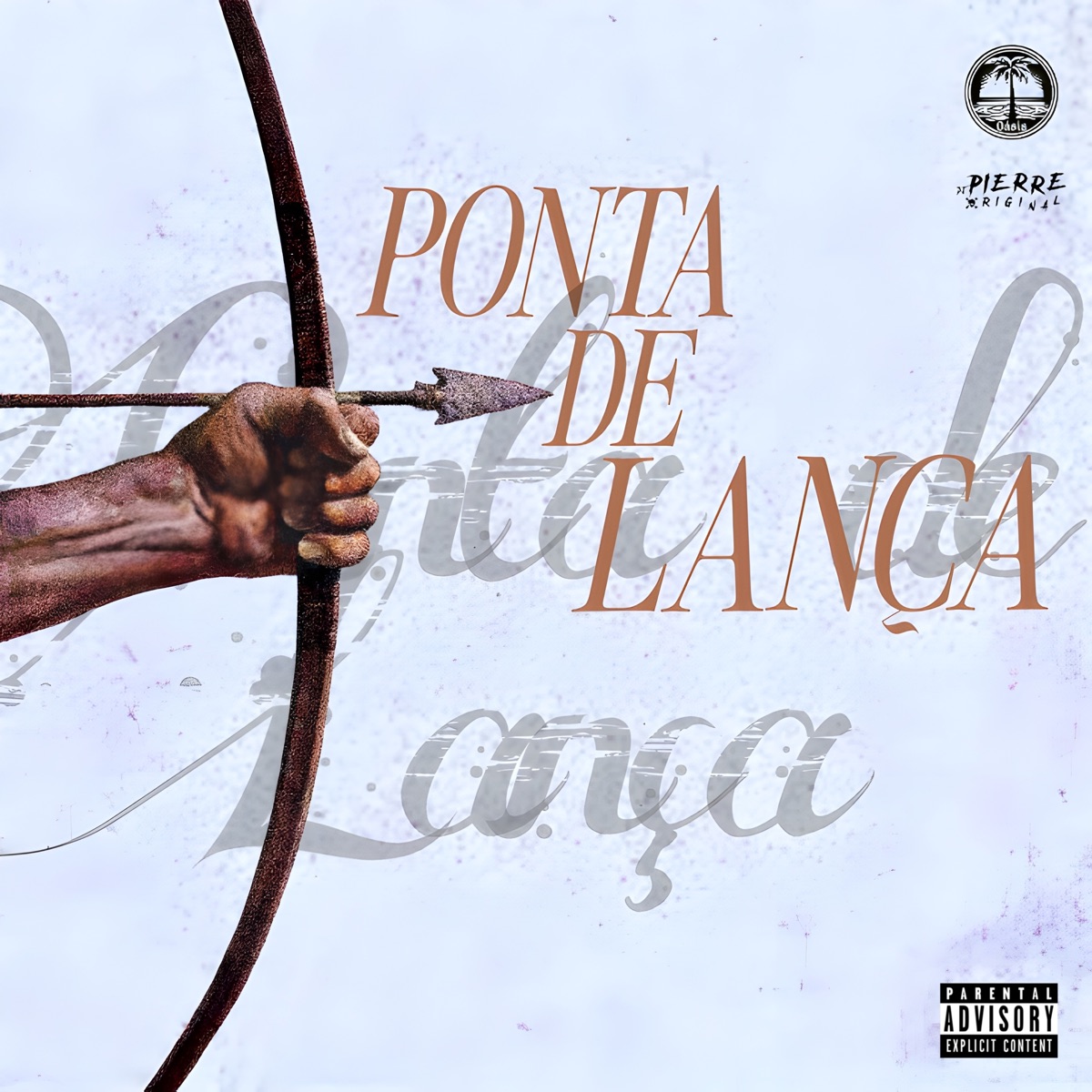 Ponta da Lança - Single by DJ Pierre Original & TROPA DA OÁSIS album cover