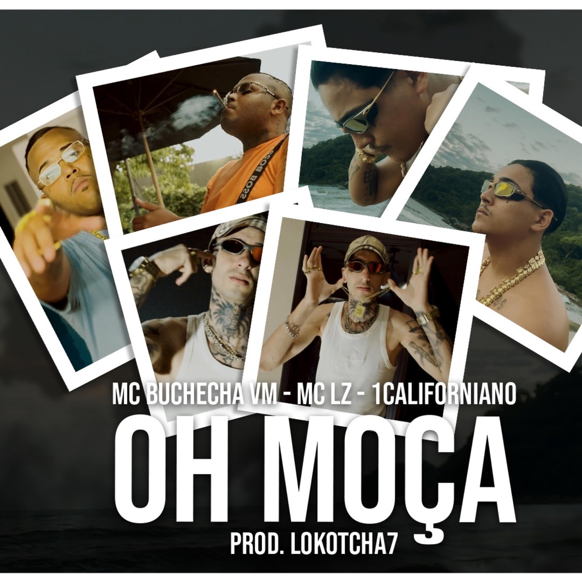 OH MOÇA (feat. MC BUCHECHA VM & 1CALIFORNIANO) [LOKOTCHA7 Remix] - Single by MC LZ album cover