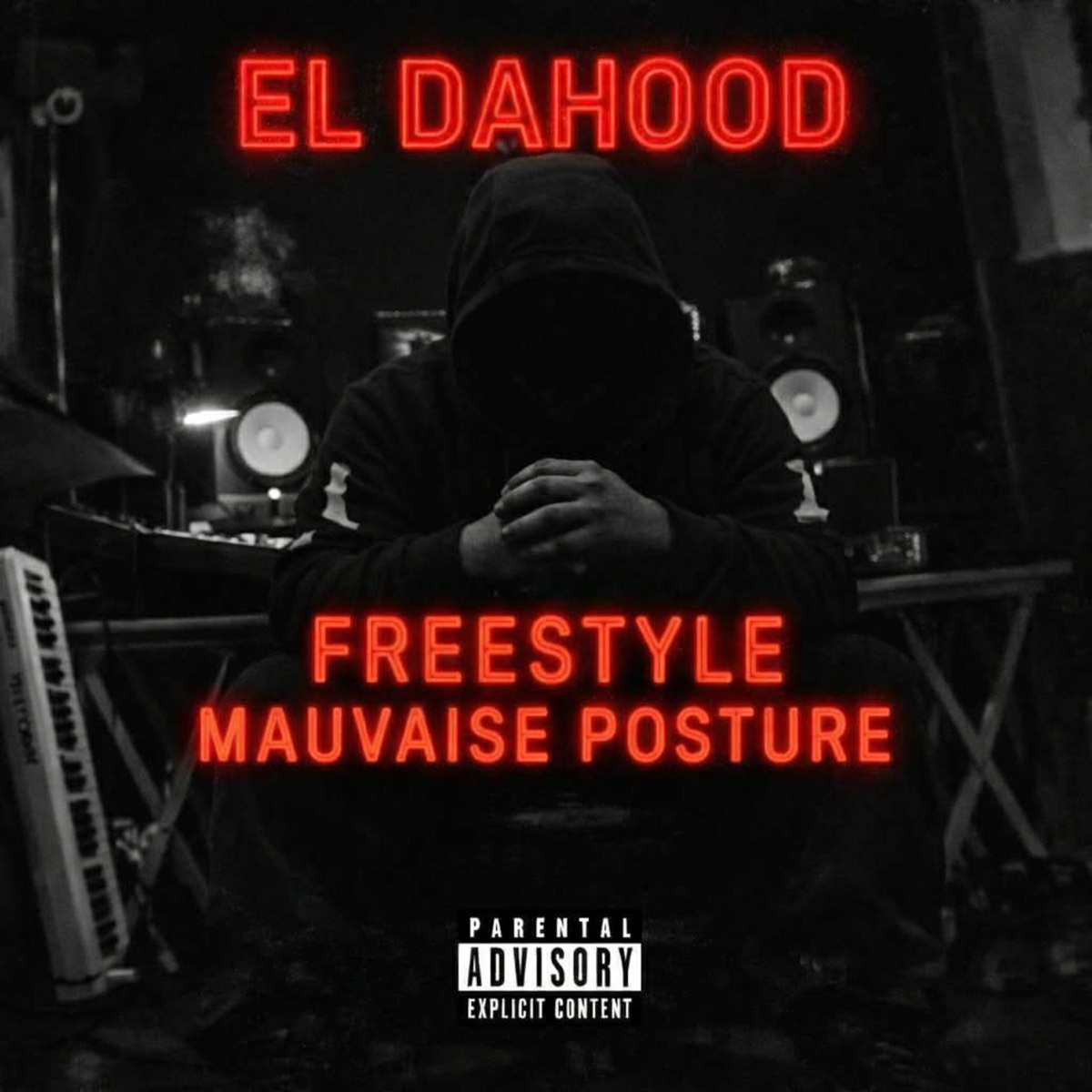 Freestyle Mauvaise Posture - Single by EL DAHOOD album cover