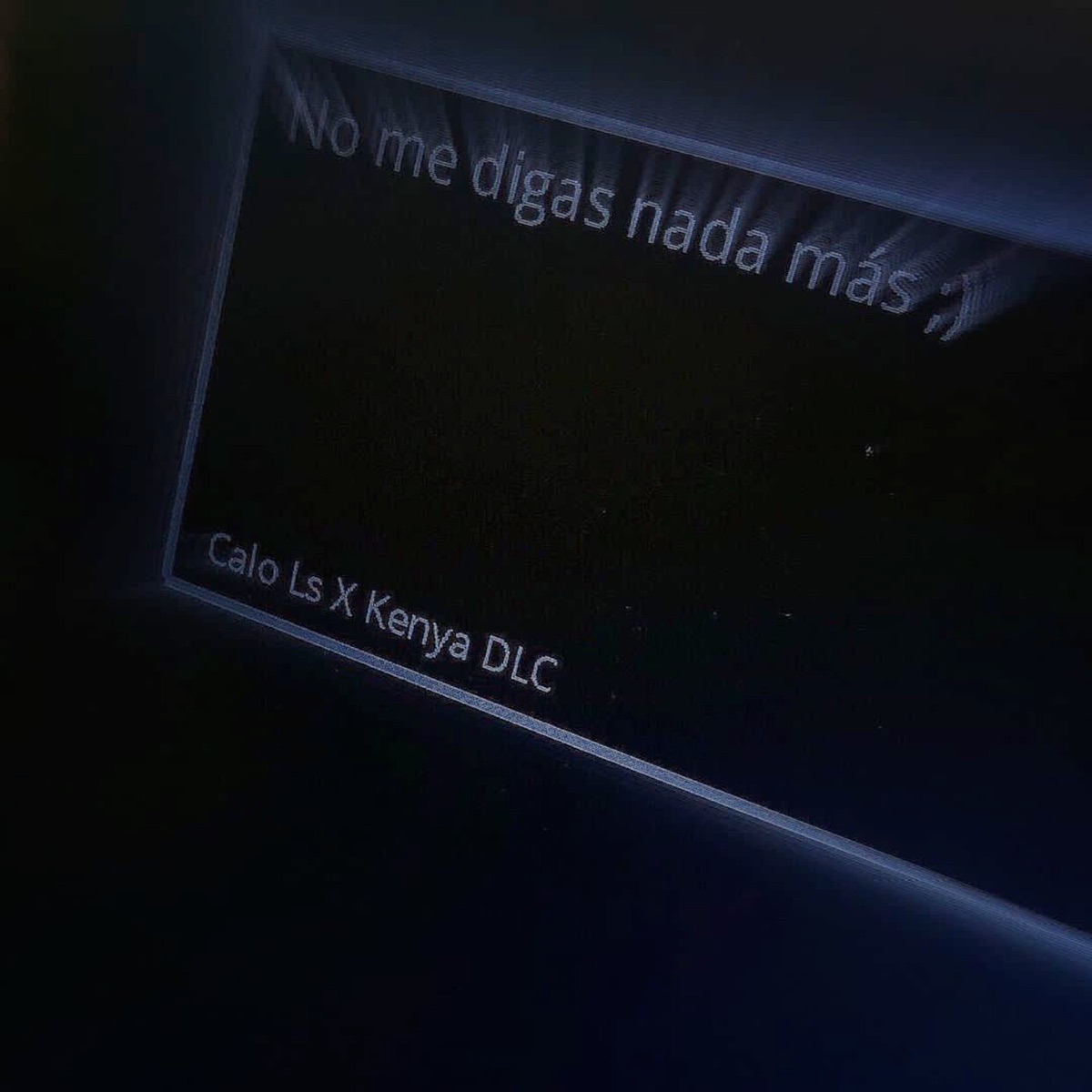 No me digas nada más - Single by Calo Ls & Kenya DLC' album cover