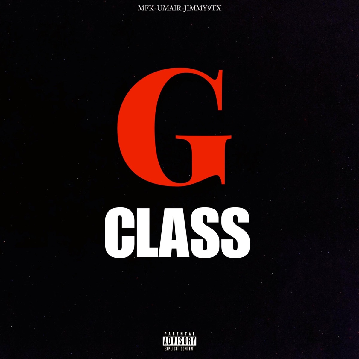G-CLASS (feat. UMAIR & JimmY9TX) - Single by MFK album cover