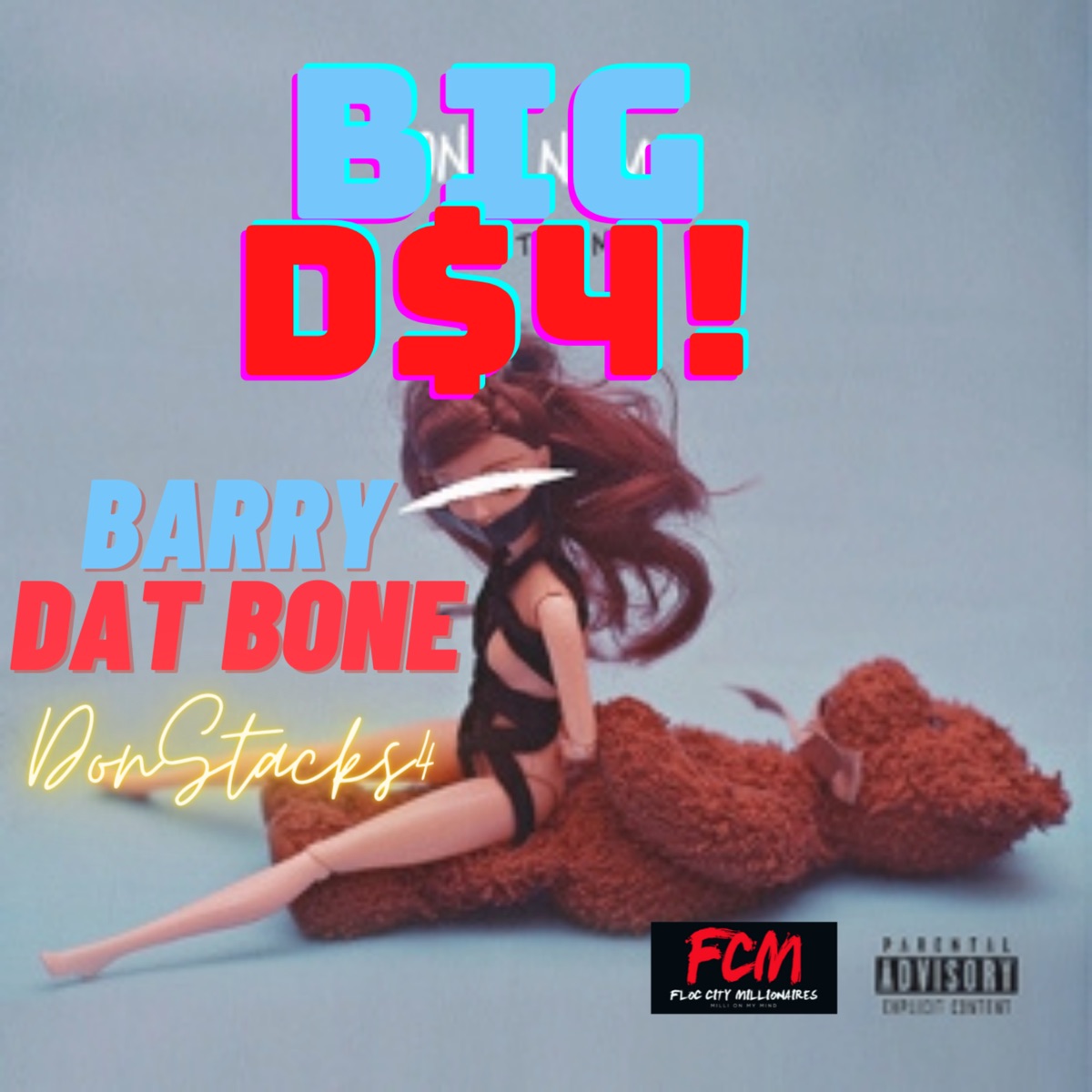 Barry Dat Bone - Single by DonStacks4 album cover