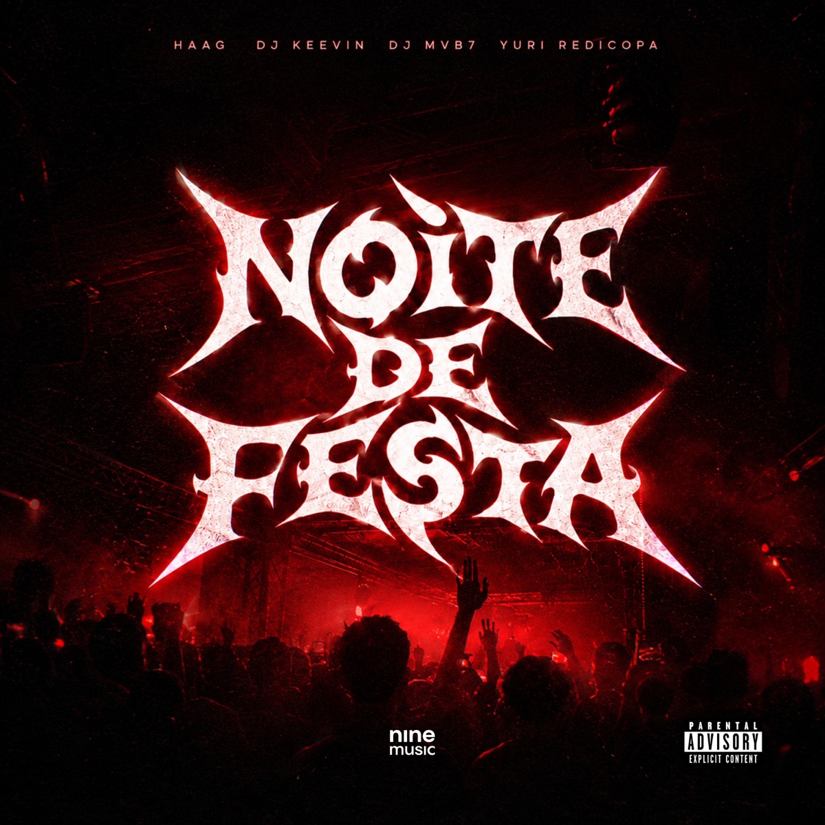 Noite de Festa (feat. Yuri Redicopa) - Single by Haag, Dj Keevin & DJ MVB7 album cover