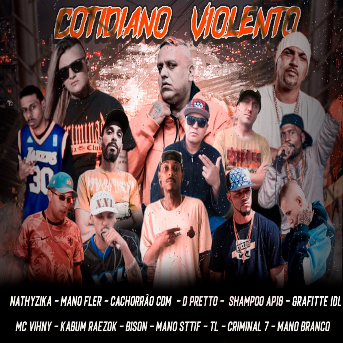 Cotidiano Violento (feat. Nathyzika, Cachorrão CDM, kabum raezok, Mano Sttif, TL, CRIMINAL 7, D Pretto, Shampoo AP18, Bison, Mano Fler, Mano Branco & Grafitte IDL) - EP by Fator Extra album cover