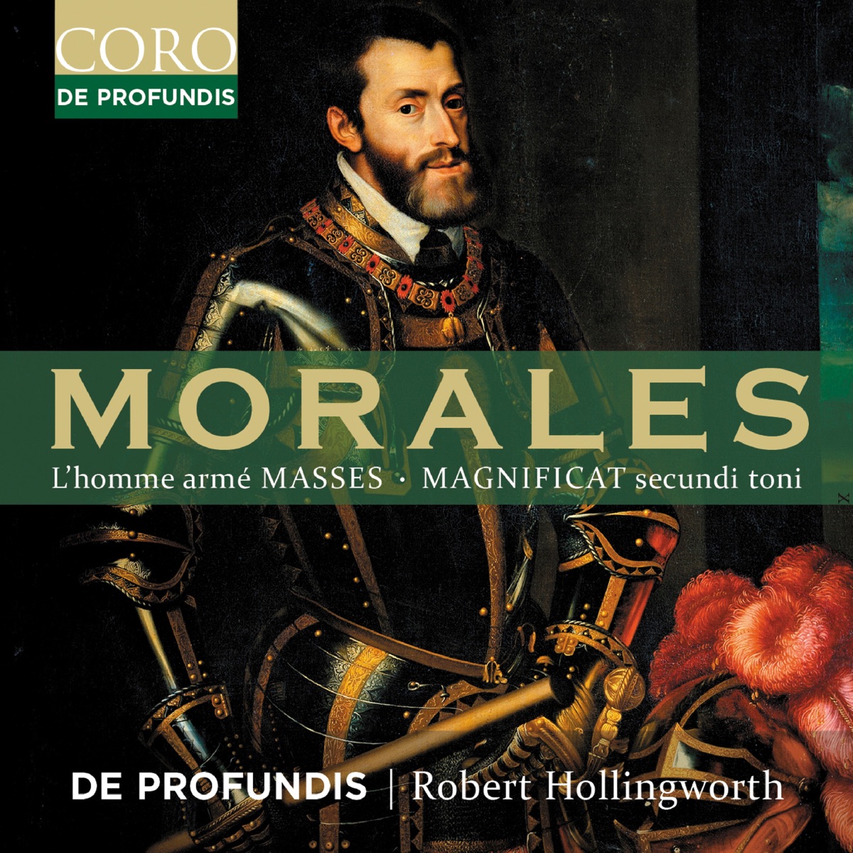 Morales: L'homme armé Masses & Magnificat secundi toni by De Profundis & Robert Hollingworth album cover