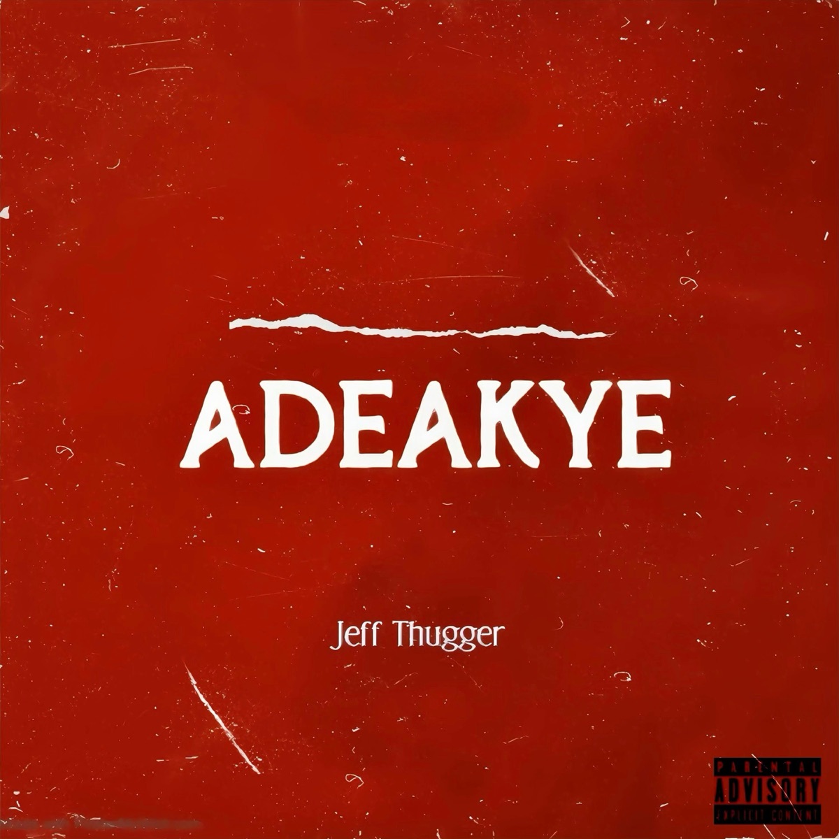 ADEAKYE - Single by Jeff Thugger album cover