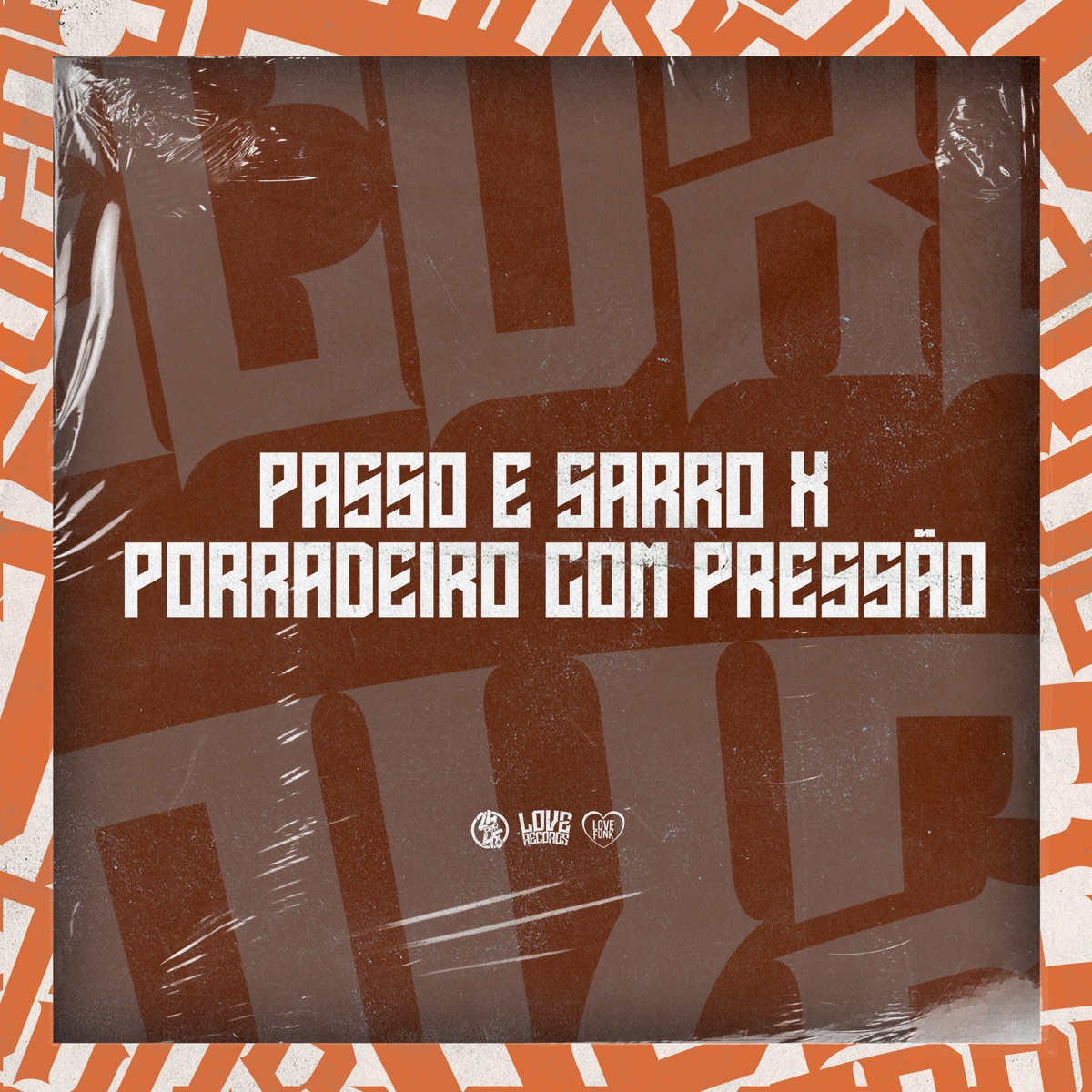 Passo e Sarro X Porradeiro Com Pressão - Single by Dj Vn Maestro, NGKS & Mc Pele Real album cover