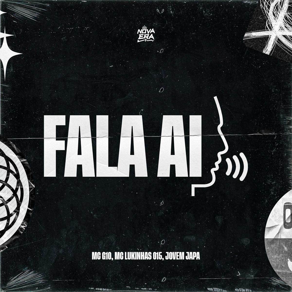 Fala Aí - Single by MC G10, Jovem Japa & MC Lukinhas 015 album cover