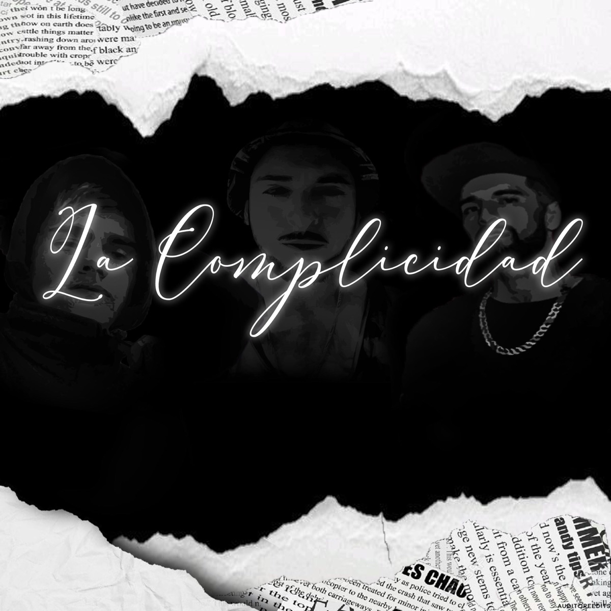 La Complicidad - Single by SBS YOUNGWOLF, WILOR & Bvstivnni album cover