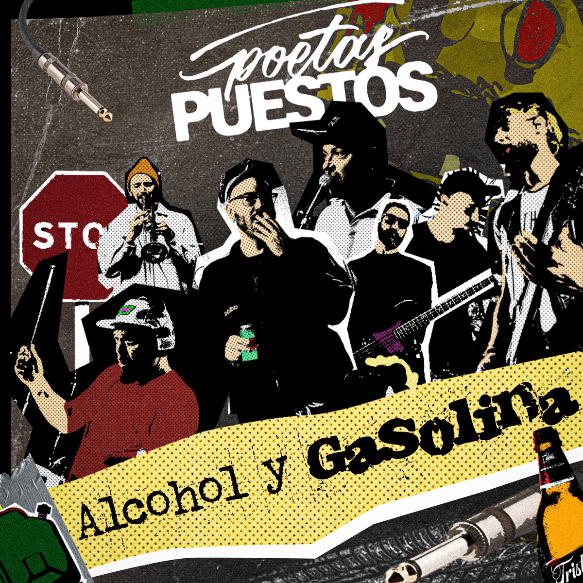 Alcohol Y Gasolina - Single by Poetas Puestos album cover