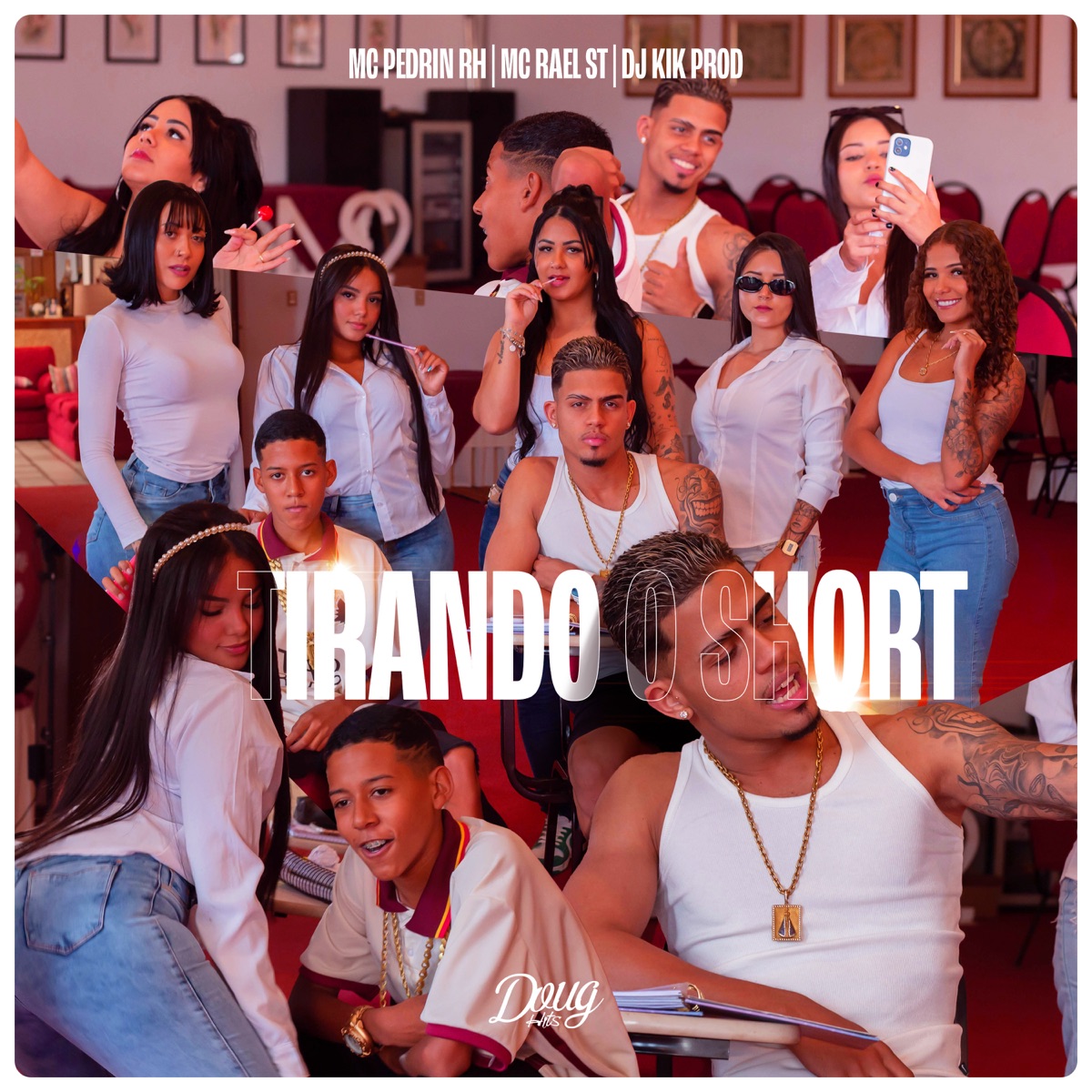 Tirando o Short - Single by Mc Pedrin Rh, Mc Rael ST & Dj Kik Prod album cover