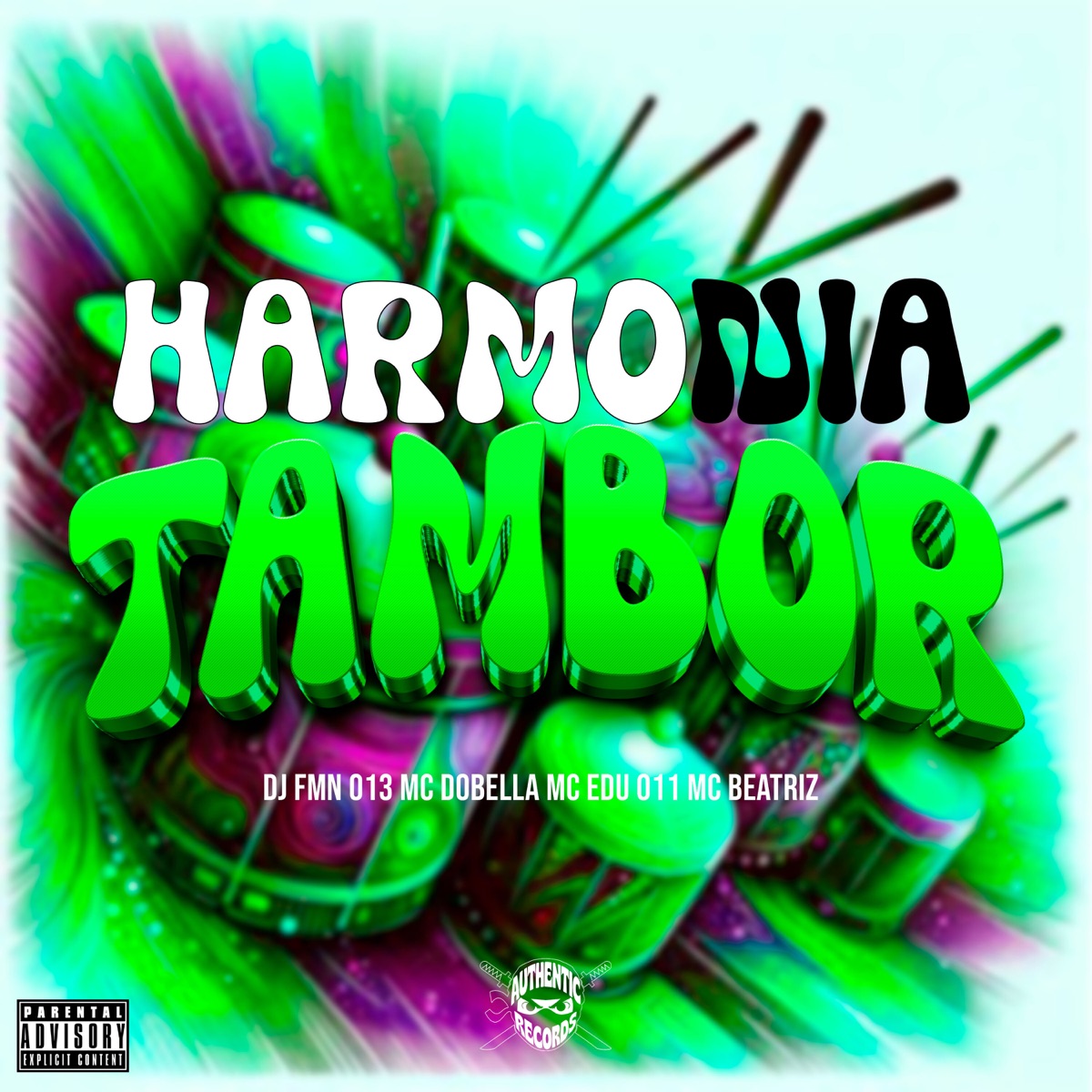 Harmonia Tambor (feat. MC BEATRIZ) - Single by Mc Dobella & MC EDU 011 album cover