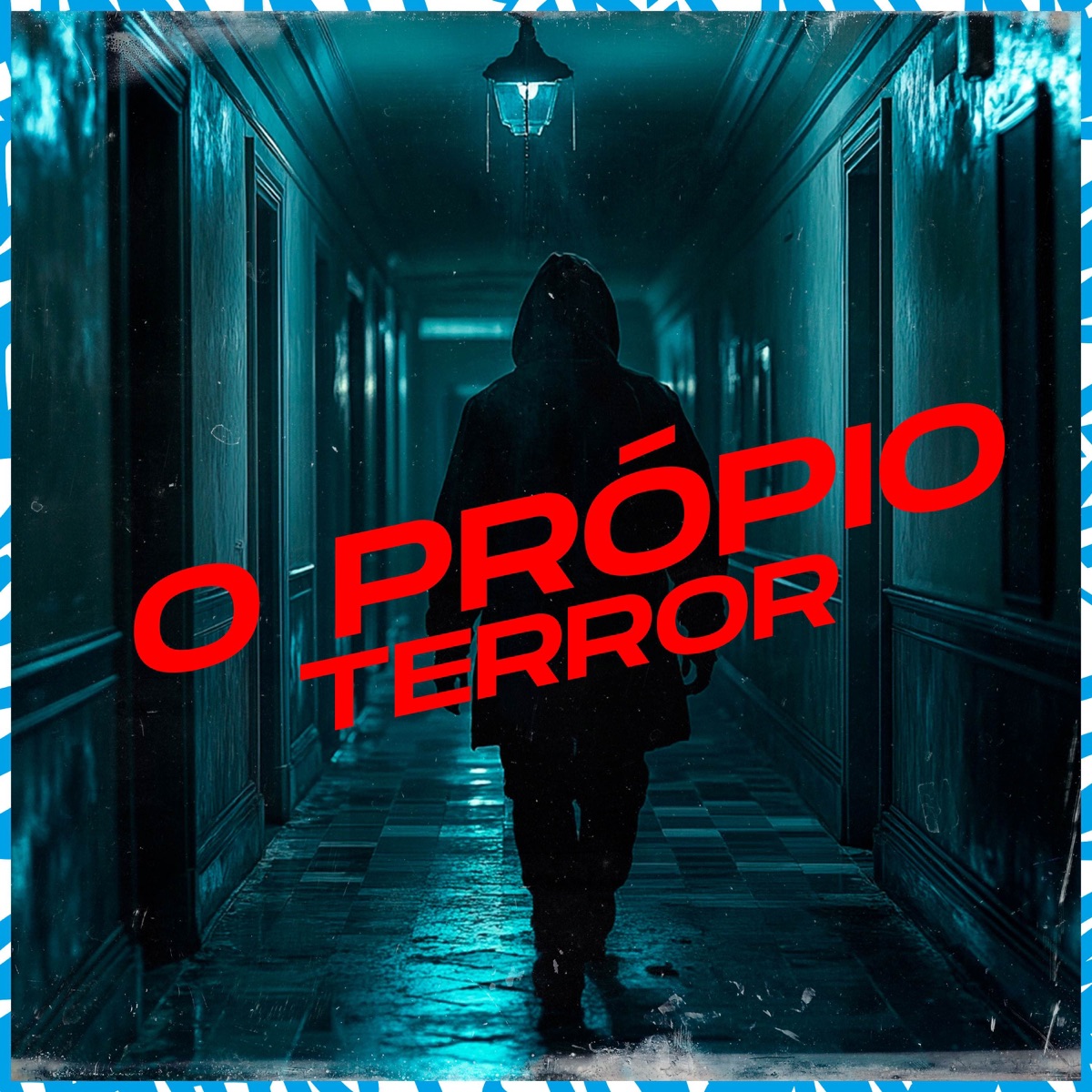 O Propio Terror - Single by WBoy, Don Raz & SanDiego album cover