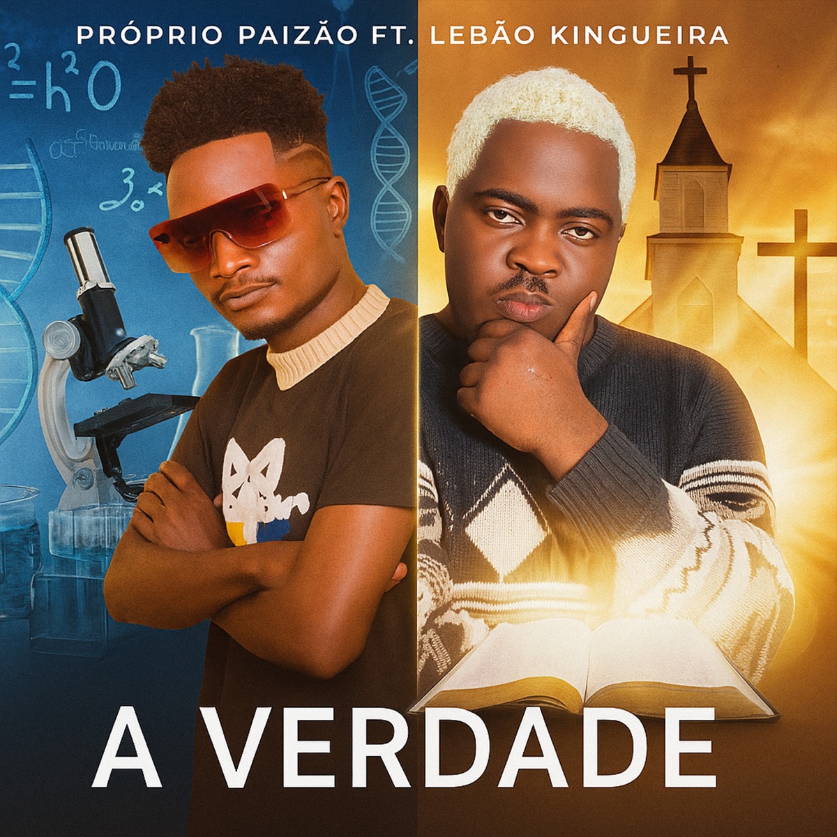 A Verdade - Single by Proprio Paizão & Lebão Kingueira album cover