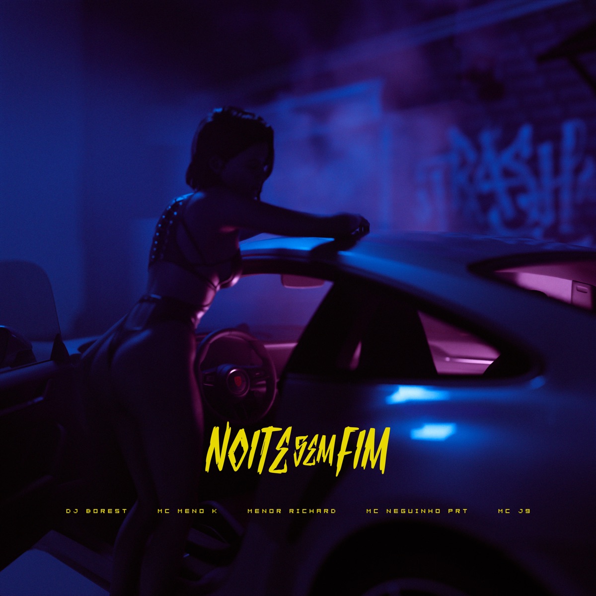 Noite Sem Fim (feat. Mc J9) - Single by DJ Borest, MC Meno K, Menor Richard & Mc Neguinho PRT album cover