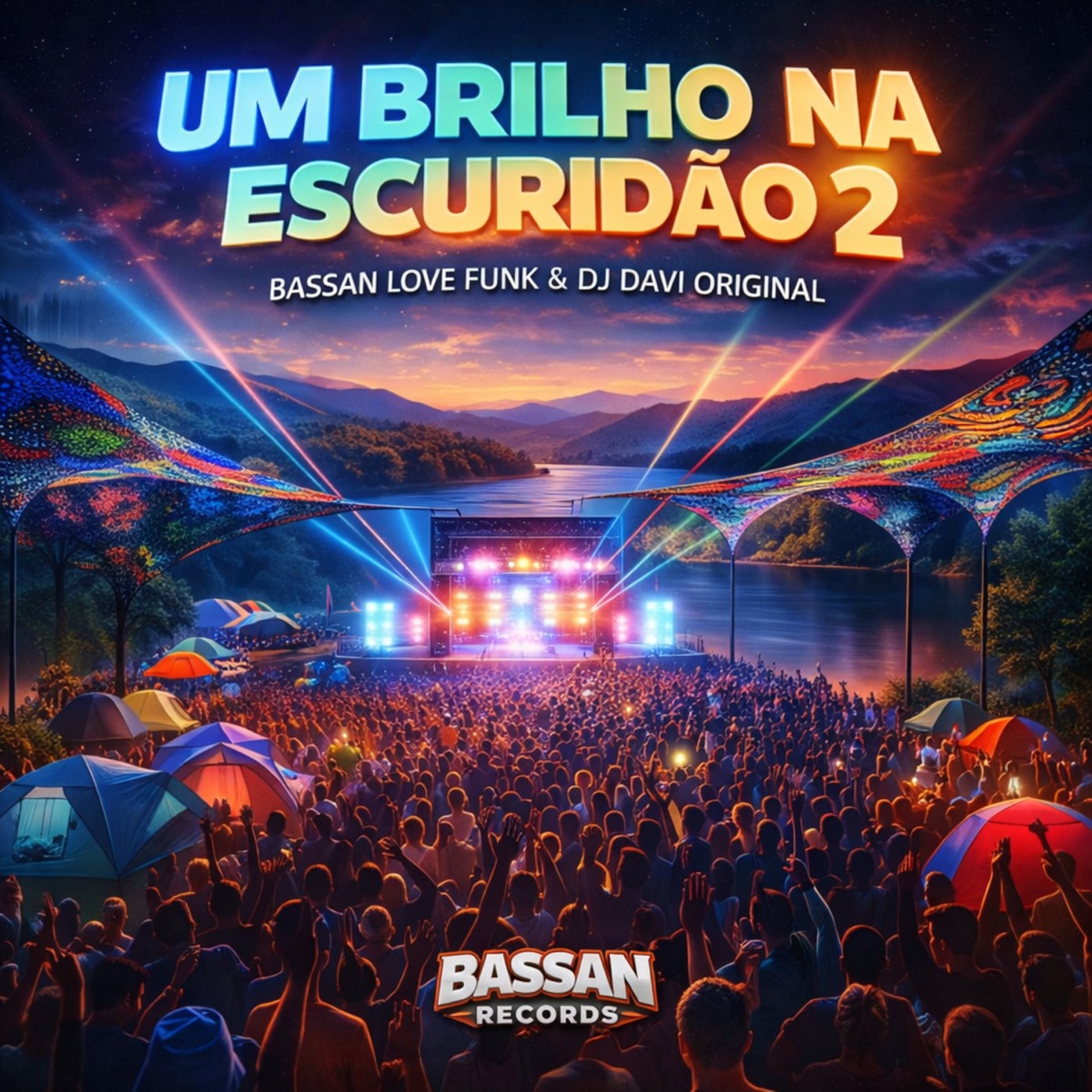 Um Brilho na Escuridão 2 (feat. DJ DAVI ORIGINAL) - Single by BASSAN LOVE FUNK album cover