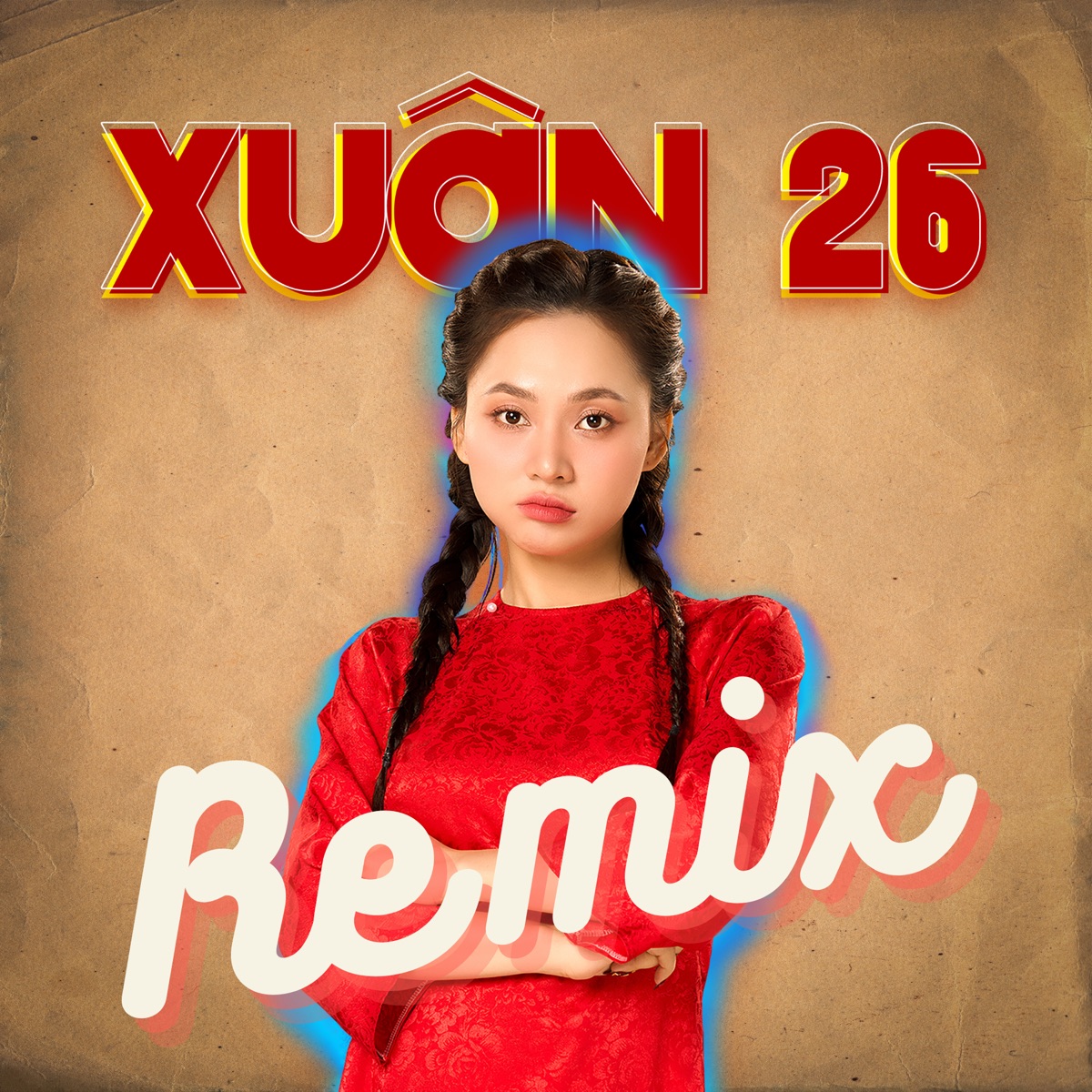 Xuân 26 (Remix Version) - Single by Ngô Lan Hương album cover