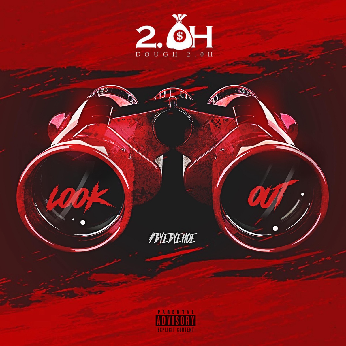 Look Out - Single by Dough 2.0h album cover