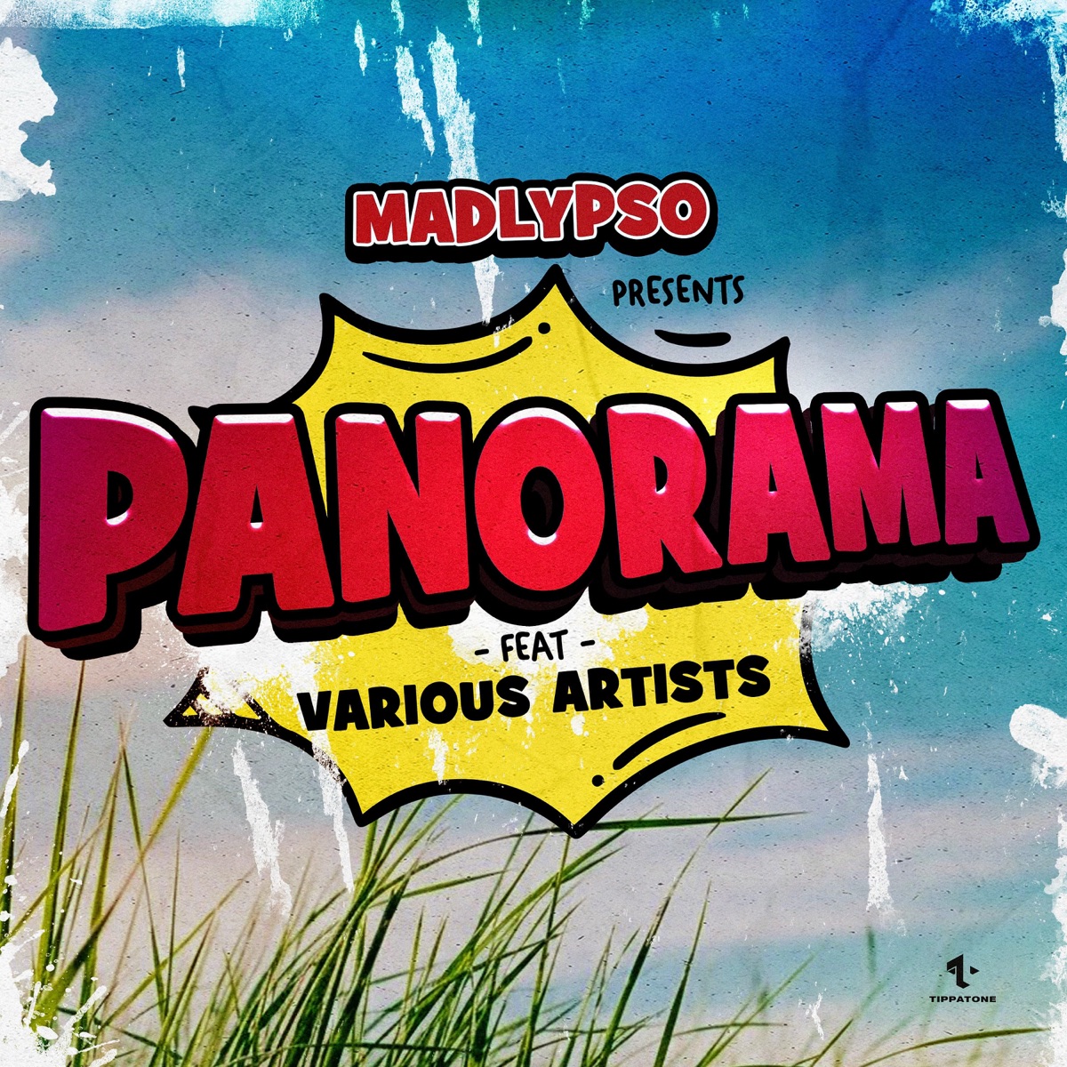Panorama (feat. Kes, Patrice Roberts, Lady Lava, Kerwin Du Bois, Jimmy October, Mical Teja, Zerimar, Yung Bredda, Lyrikal & Hey Choppi) - Single by MadLypso album cover
