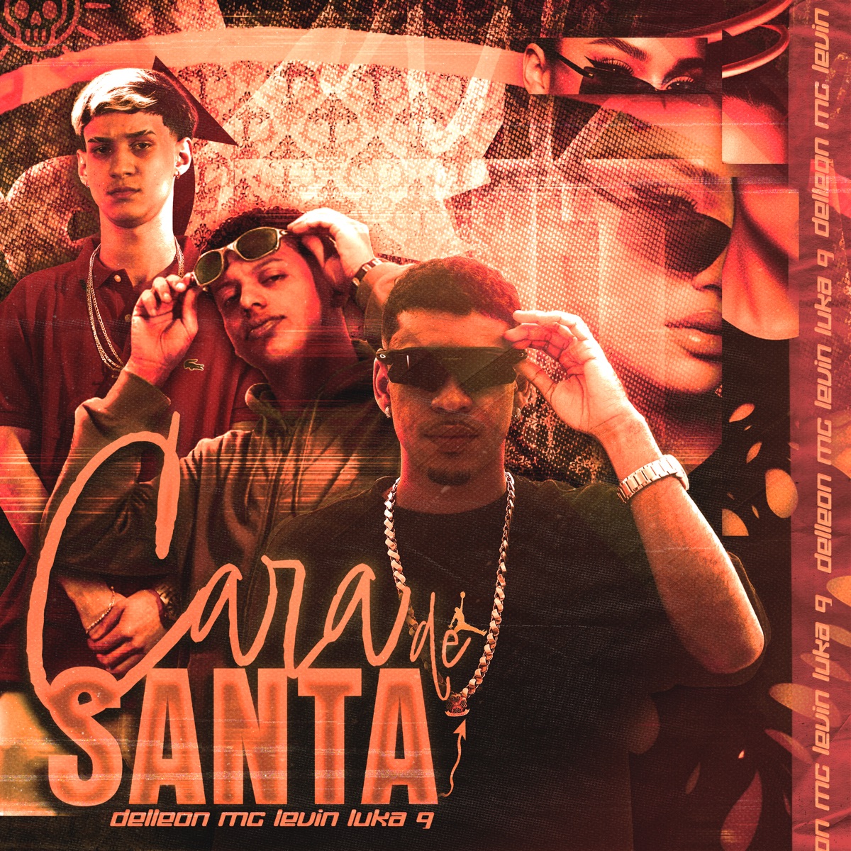 Cara de Santa - Single by Delleon, MC Levin & Luka G album cover