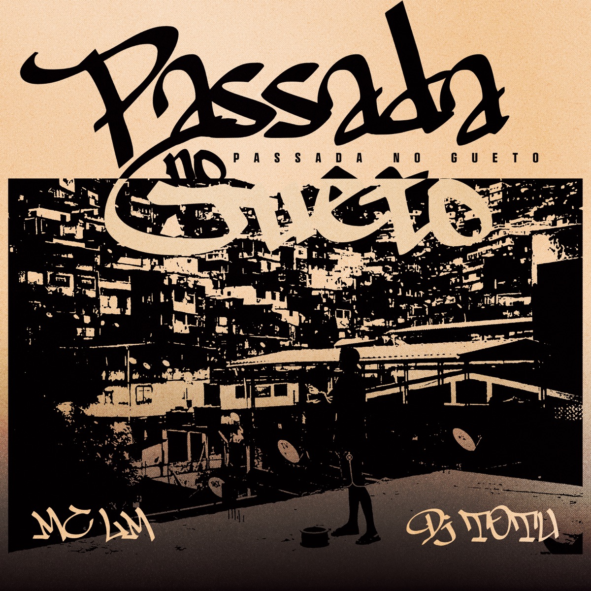 Passada No Gueto - Single by Mc LM & DJ Totu album cover