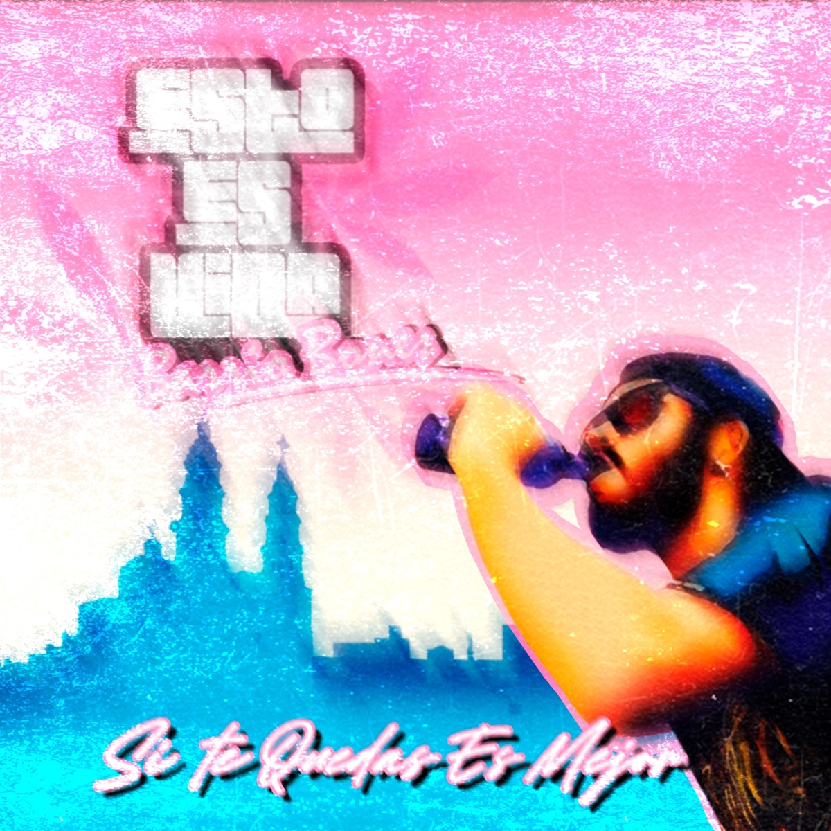 Si Te Quedas Es Mejor - Single by Barrio Bones album cover