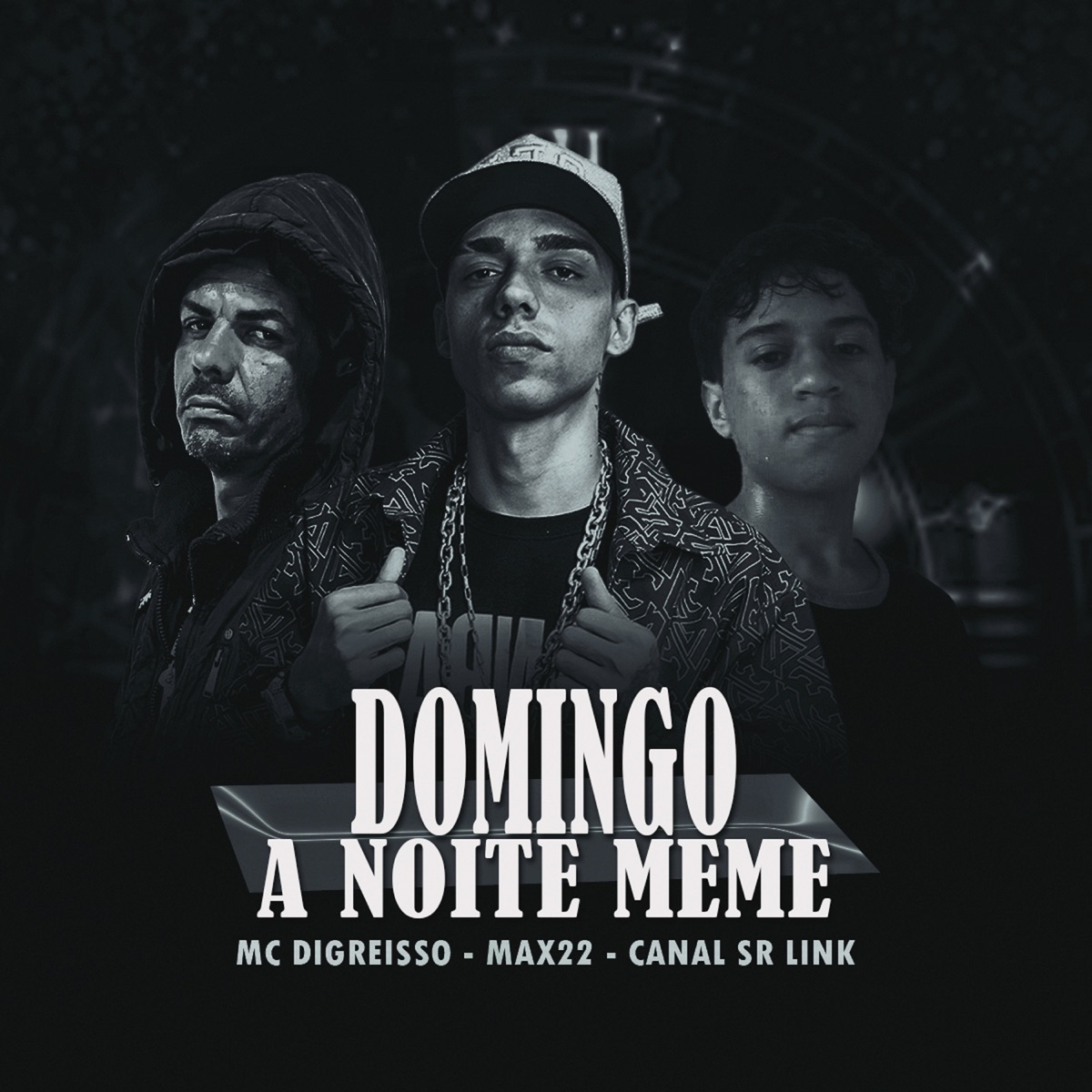 DOMINGO A NOITE MEME - Single by Mc DIGreisso, MAX22 & Canal Sr Link album cover