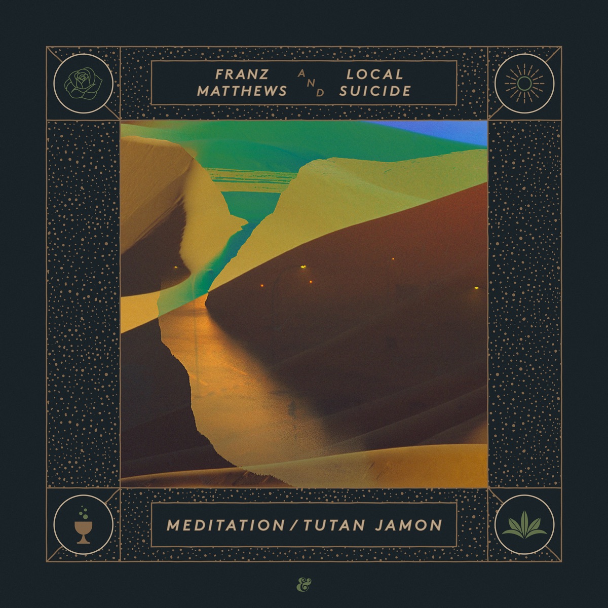 Meditation / Tutan Jamon by Franz Matthews & Local Suicide album cover