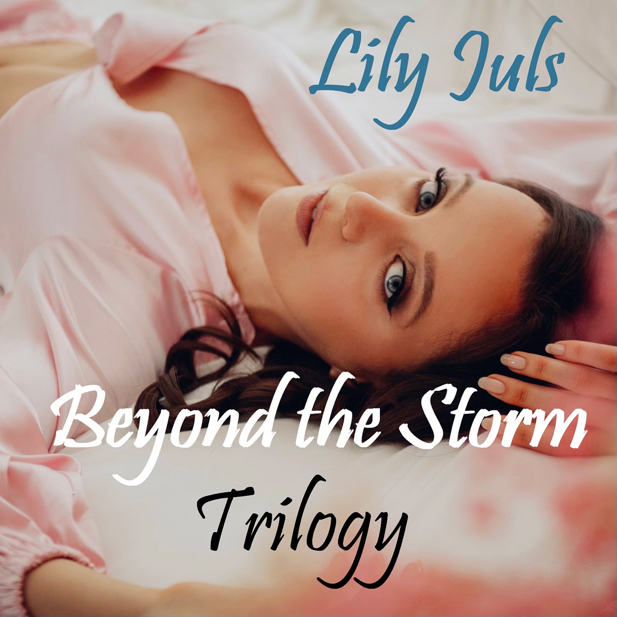 Beyond the Storm Trilogy - Single by Lily Juls album cover