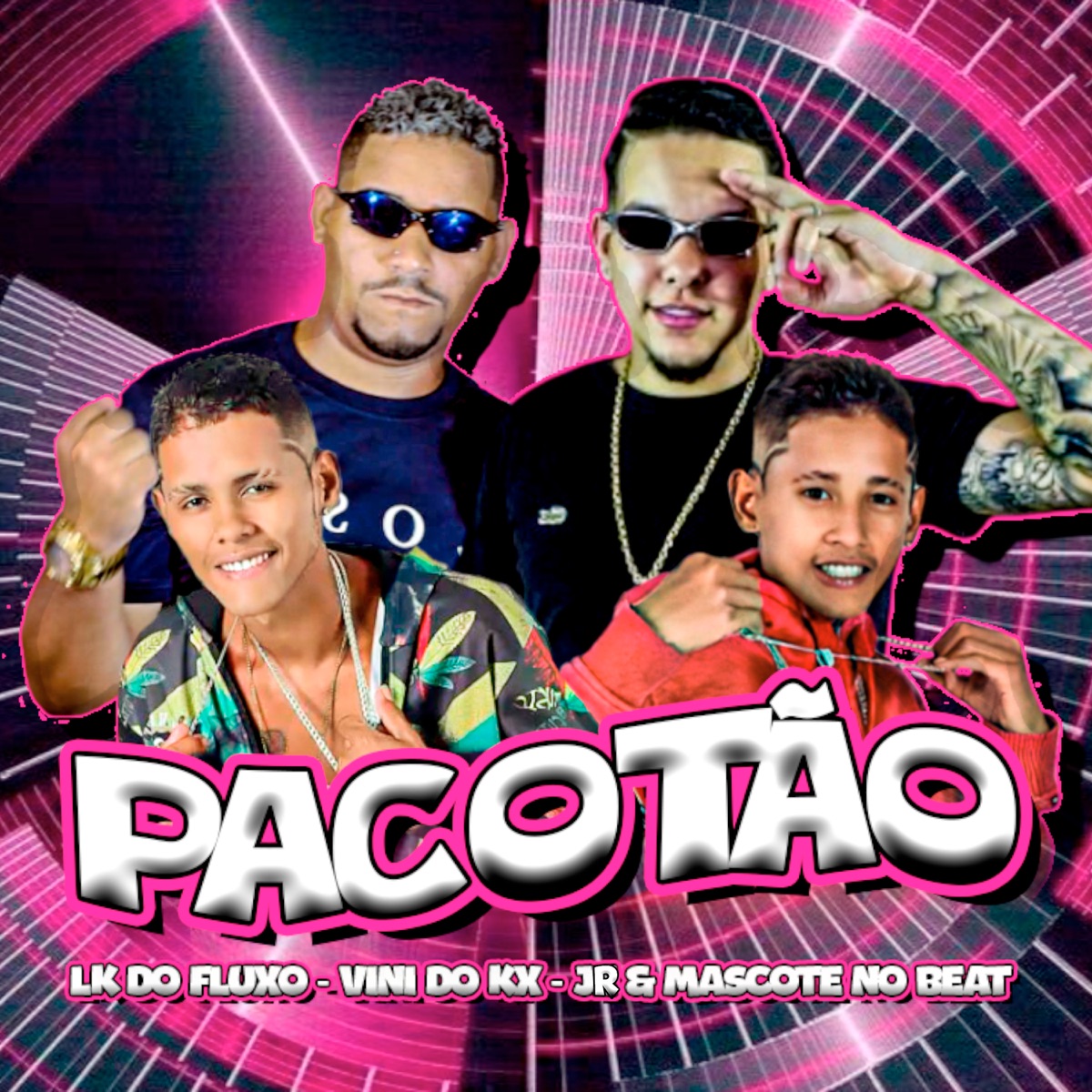 Pacotão (feat. Vini do KX & Jr & Mascote No Beat) - Single by LK do Fluxo album cover
