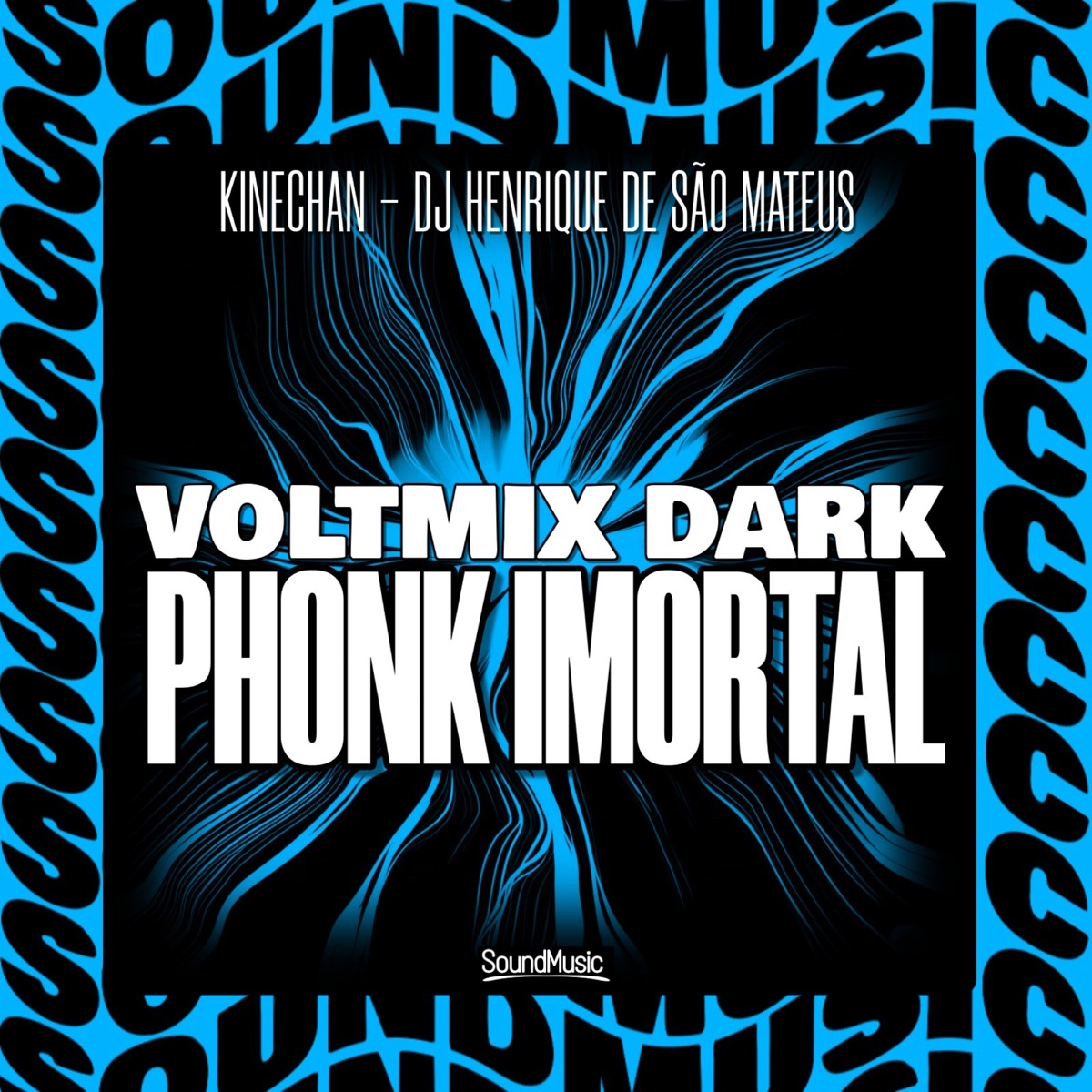 Voltmix Dark Phonk Imortal - Single by Kinechan, Dj Henrique De São Mateus & SoundMusic Original album cover
