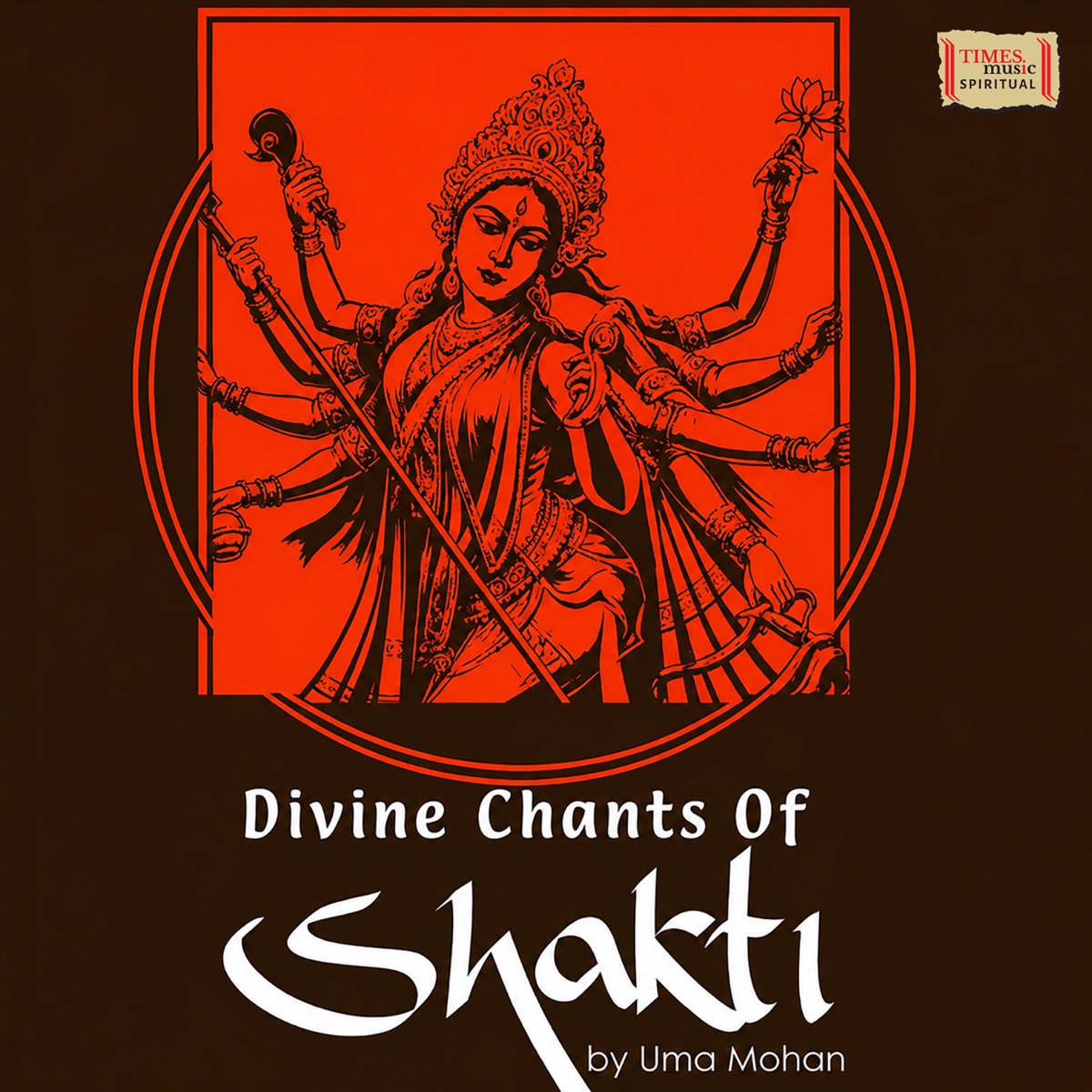 Divine Chants Of Shakti by Uma Mohan album cover